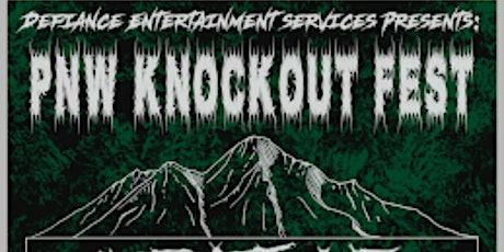 PNW Knockout Fest Vol 1