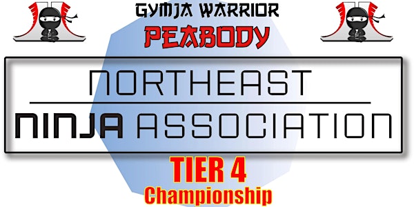 NENA Tier 4  Championship @ Gymja Warrior Peabody