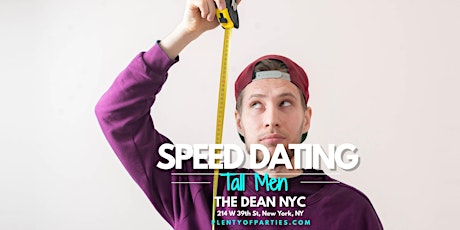 Imagem principal do evento Tall Men Speed Dating @ The Dean NYC (30s & 40s)