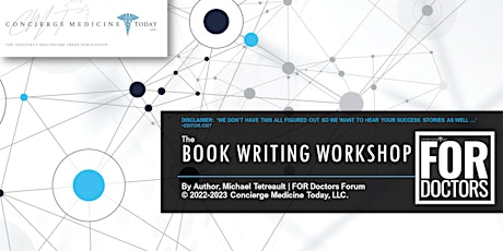 The Book Writing Workshop For Doctors: 7 Pro Tips For Starters! primary image