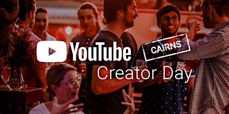 Create QLD — YouTube Creator Day | Cairns primary image