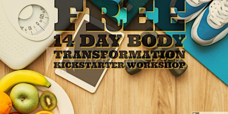 FREE 14 day body transformation Kickstarter workshop primary image