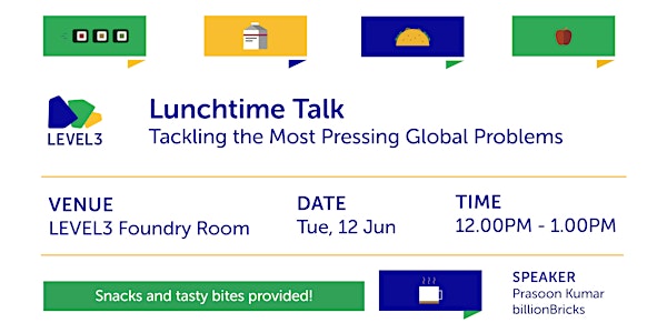 Lunchtime Talk: Tackling the Most Pressing Global Problems 