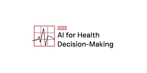 Kick-off Meeting for Research Priority Area: AI for Health Decision-Making