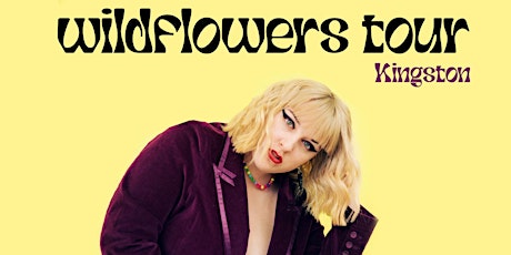 Holly Clausius - The Wildflowers Tour - Kingston