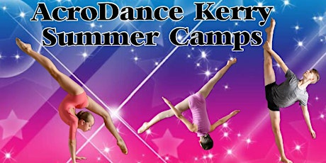 AcroDance Kerry Summer Camp - Listowel - Junior Camp (Age 7&U) primary image