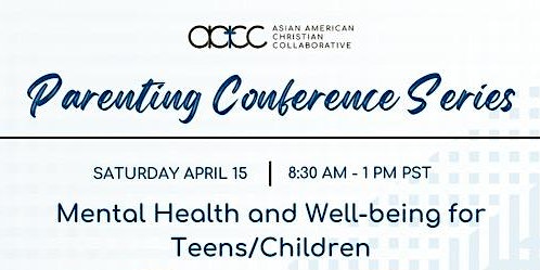 AACC Parenting Conference Series: Mental Health and Well-being for Children