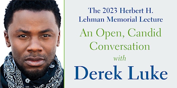 2023 Herbert H. Lehman Memorial Lecture featuring Derek Luke