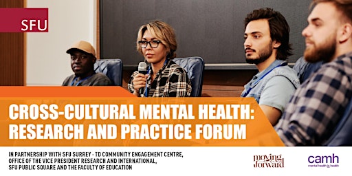 Cross-Cultural Mental Health: Research and Practice Forum