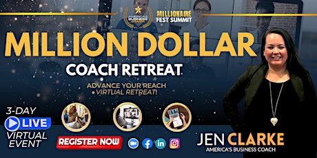 The Million Dollar Coach Retreat! primary image