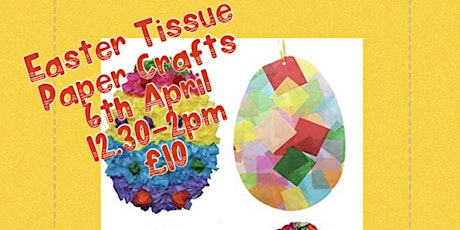 Easter Children’s Crafts - Tissue Paper Easter Shape Crafting Session