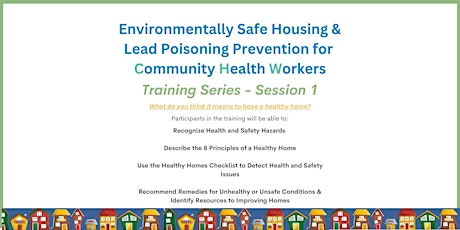 Imagen principal de Environmentally Safe Housing & Lead Poisoning Prevention for CHWs
