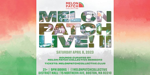 Melon Patch LIVE! II - Electronic Music Festival