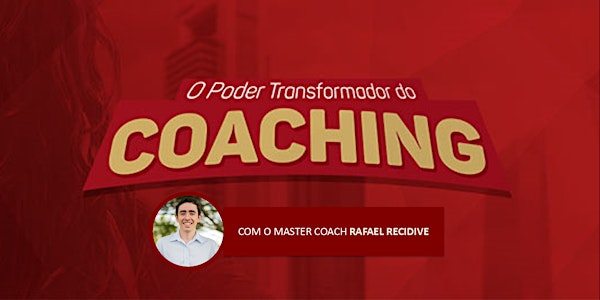 Palestra O Poder Transformador do Coaching - Uberlândia