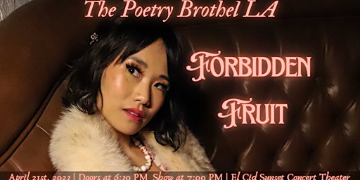 The Poetry Brothel LA: Forbidden Fruit