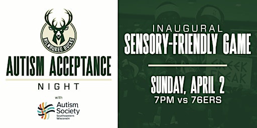 First ever Autism Acceptance Milwaukee Bucks Sensory Friendly Game