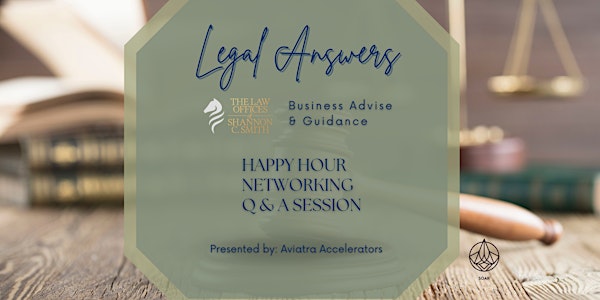 Legal Answers: networking/workshop/Q&A/happy hour