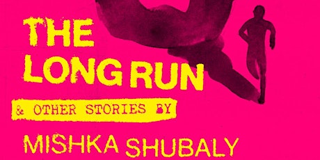 Virtual Book Club Featuring "The Long Run": Meet Mishka Shubaly