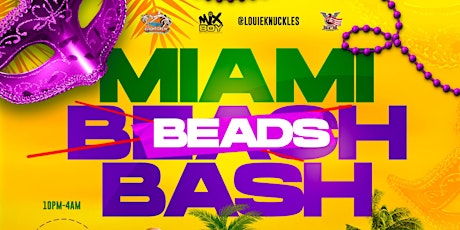 MIAMI BEADS BASH  -{}{}{} Miami Spring Break 2023 {}{}{}-