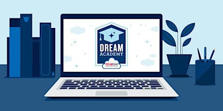 Imagen principal de DreamBank Dream Academy: Making Time for What Matters