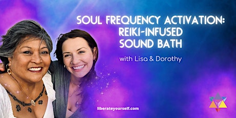Soul Frequency Activation: Reiki-Infused Sound Bath