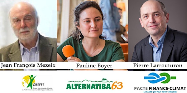 Dérèglement du Climat, crise financière… Quelles solutions ?