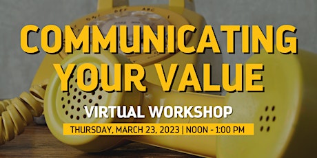 Communicating Your Value Workshop