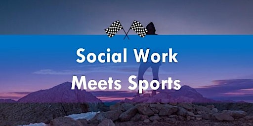 Social Work Meets Sports
