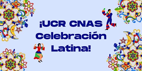 2023 UCR CNAS Celebracion Latina