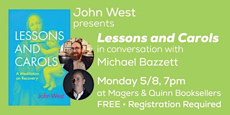 John West presents Lessons and Carols in conversation with Michael Bazzett