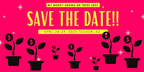 My Money Grows on Trees Revelation and Wealth Conference 2023