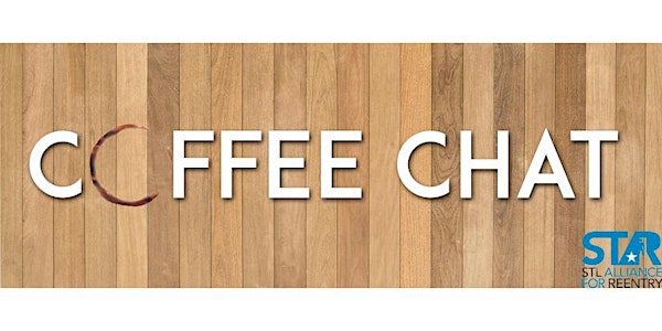 STAR Coffee Chat: Employment Preparation: Myths & Barriers