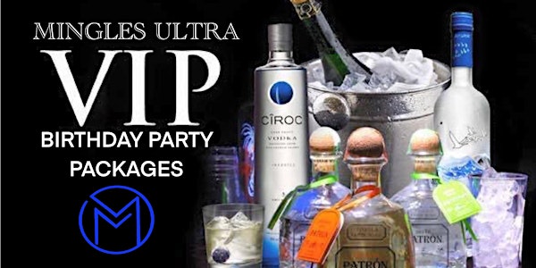 Mingles VIP  Birthday Party Package