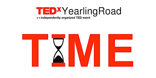 TEDxYearlingRoad: Time