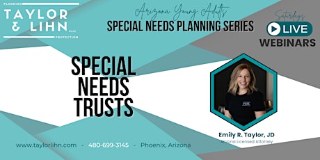 Special Needs Trusts - Special Needs Planning Series #4