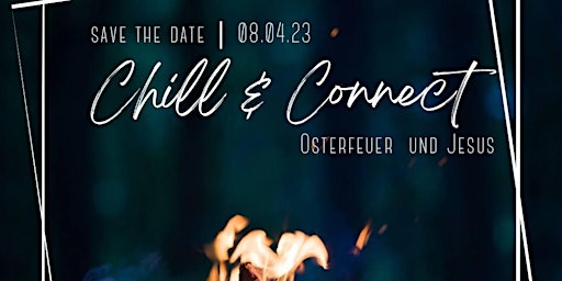 Chill & Connect Osterfeuer