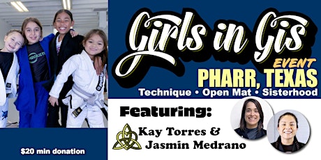 Girls in Gis Texas-Pharr Event