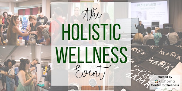 The Holistic Wellness Event 2023