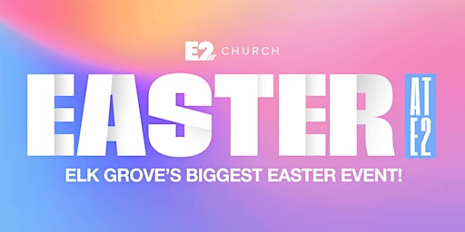 Easter Sunday at E2