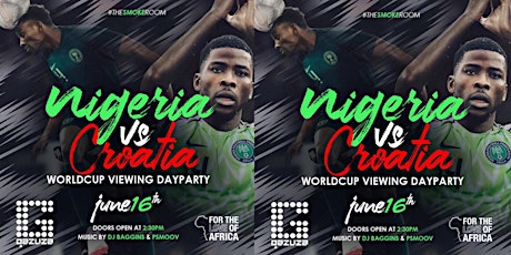 ForTheLoveofAfrica World Cup Soccer Party: Nigeria vs Croatia primary image