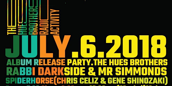 The Hues Brothers *Album Release Show*