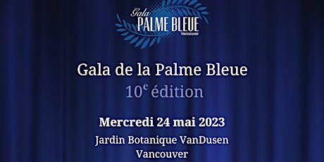 Imagem principal do evento Gala de la Palme Bleue 2023