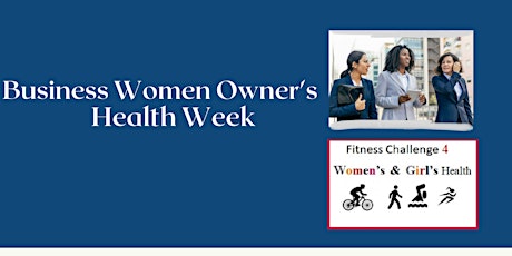 Business Women Owner's Health Week Kickoff