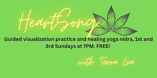 Sunday Eve HeartSong Meditation + Yoga Nidra