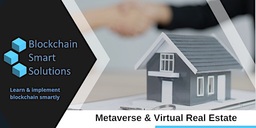 Hauptbild für Metaverse & Virtual Real Estate Masterclass | Washington DC
