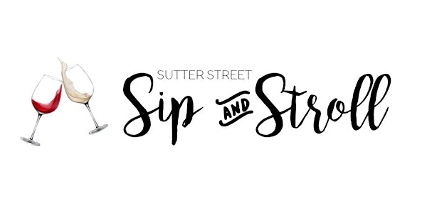 Historic Folsom Sip and Stroll 2023