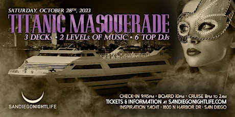 Pier Pressure San Diego Halloween Cruise - 11th Annual Titanic Masquerade