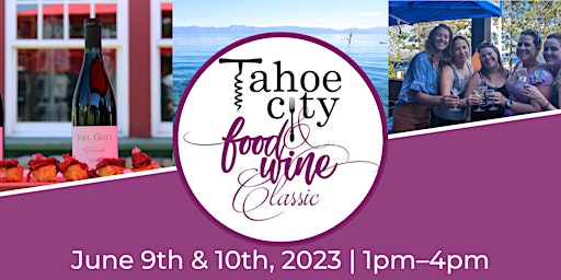 Hauptbild für 2023 Tahoe City Food & Wine Classic