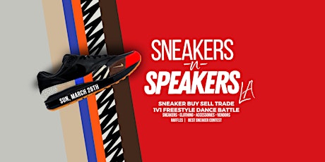 Sneakers -N- Speakers LA
