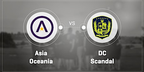 Asia Oceania vs DC Scandal primary image